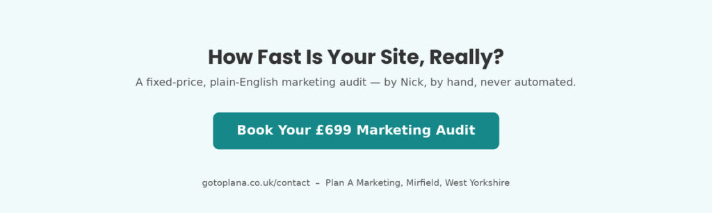 Book a £699 West Yorkshire marketing audit with Plan A Marketing